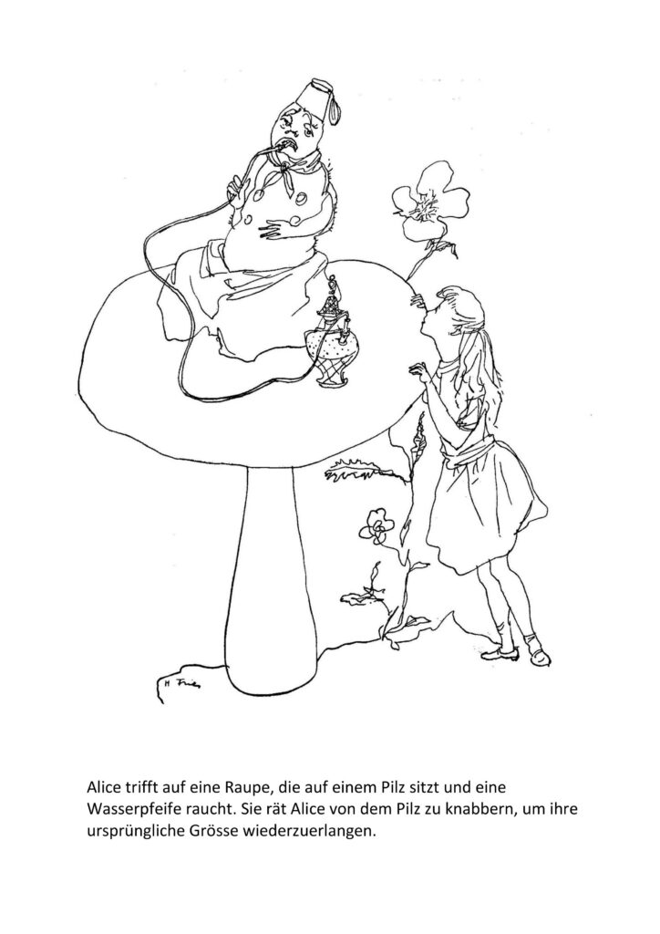 Illustration zu "Alice im Wunderland" von Hanny Fries, Text von Susanna Tschui © Stiftung Righini-Fries Zürich Illustration zu "Alice im Wunderland" von Hanny Fries, Text von Susanna Tschui © Stiftung Righini-Fries Zürich
