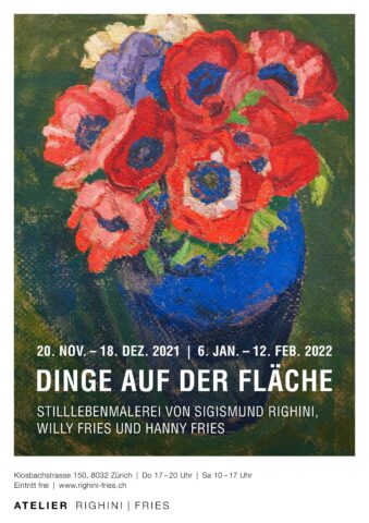 Ausstellungsplakat Atelier Righini Fries, 2021. © Tschirren Schellenberg